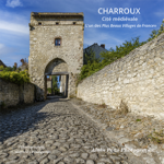 Livre photographies du village de Charroux cité médiévale Allier