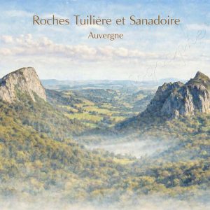 affiche vintage roches Tuilière et Sanadoire en Auvergne.
